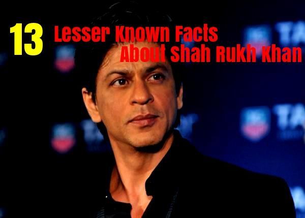 شاہ رخ خان کے بارے میں 13 کم معلوم حقائق