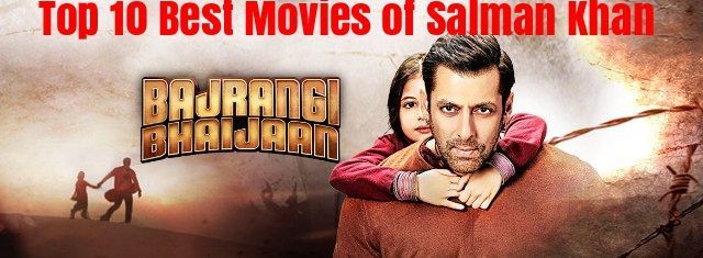 Las 10 mejores películas de Salman Khan