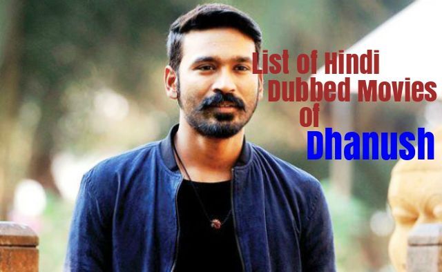 قائمة الأفلام الهندية المدبلجة من Dhanush (12)