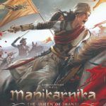 Manikarnika: La reina de Jhansi (2019)