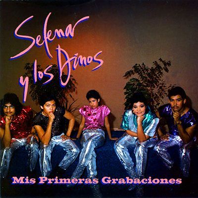 Selena y Los Dinos - Ensimmäiset levytykseni (1984)
