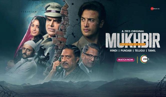 Mukhbir (Zee5) Actores, elenco y equipo técnico