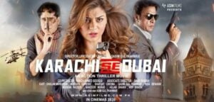   โปสเตอร์ภาพยนตร์ปากีสถาน Karachi Se Dubai (2021)